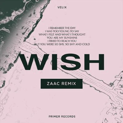 Wish (Zaac Remix) 專輯 Playmen/Velix