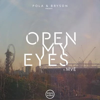 Open My Eyes 專輯 Pola & Bryson