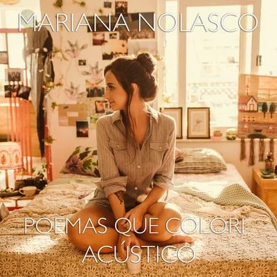 Poemas Que Colori - Acústico 專輯 Mariana Nolasco