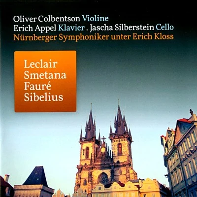 Leclair: Sonate für Violine und Klavier in A Major - Smetana: Klaviertrio in G Minor, Op. 15 - Fauré: Berceuse, Op. 16 in D Major - Sibelius: Serenata 專輯 Erich Appel