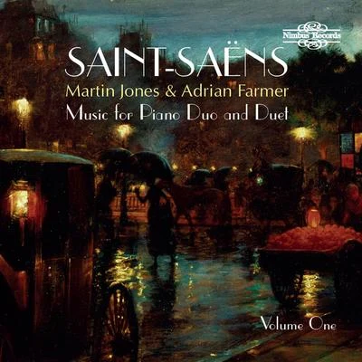 Saint-Saëns: Music for Piano Duo and Duet 專輯 Martin Jones