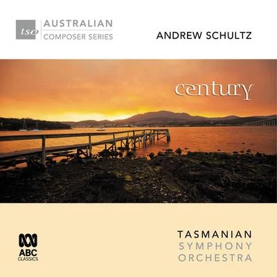 Andrew Schultz – Century 專輯 Alvise Vidolin/Graham Kennedy/Stroma Ensemble/Marcello Panni/Donato Angelosante