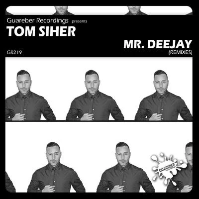 Mr Deejay Remixes 專輯 Tom Siher