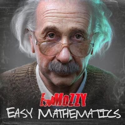 Easy Mathematics 专辑 E Mozzy/Teejay3k