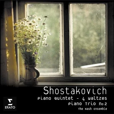 Shostakovich: Piano Quintet Op.57Piano Trio no.2Four Waltzes 專輯 Nash Ensemble