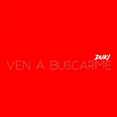 Ven A Buscarme 專輯 Obie Wanshot/DUKI