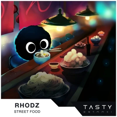 Street Food 专辑 Rhodz