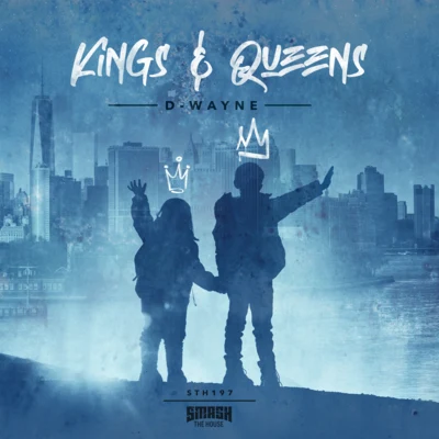 D-wayne Kings & Queens