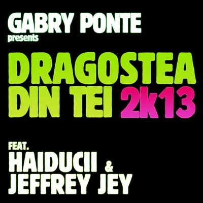 Gabry Ponte Dragostea Din Tei 2k13