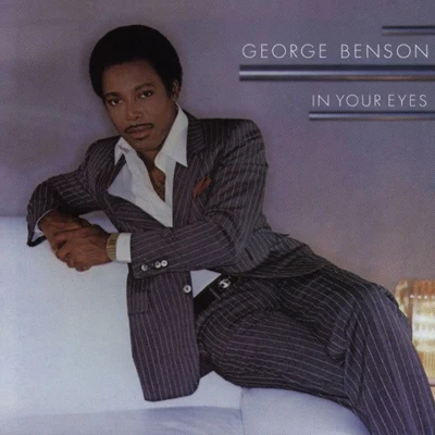 In Your Eyes 專輯 George Benson