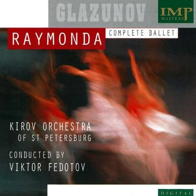 Glazunov: Raymonda 专辑 Viktor Fedotov