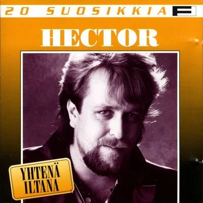 Hector 20 SuosikkiaYhtenä iltana