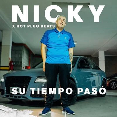 Su Tiempo Pasó 專輯 NICKY