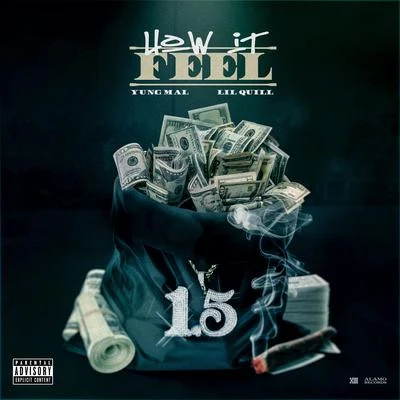 How It Feel (feat. Lil Quill) 专辑 Lil Quill/Yung Mal/Mal & Quill