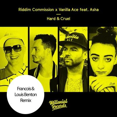 Hard & Cruel (Francois & Louis Benton Remix) 專輯 Riddim Commission/Bot/Sinden/Pete Graham/Stranger