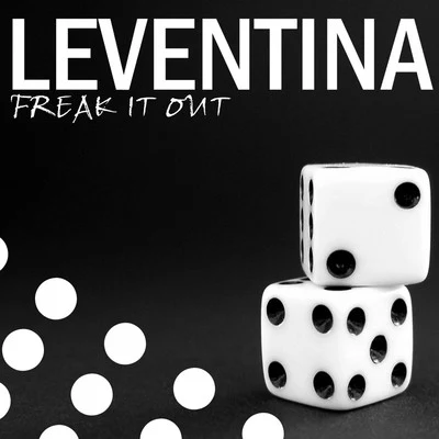 Freak It Out 專輯 Leventina