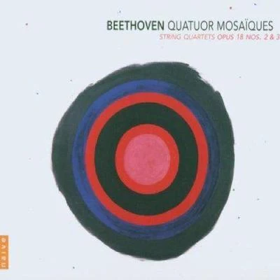 Beethoven - String Quartets 2 & 3 专辑 Quatuor mosaïques/Grigory Sokolov/Rinaldo Alessandrini