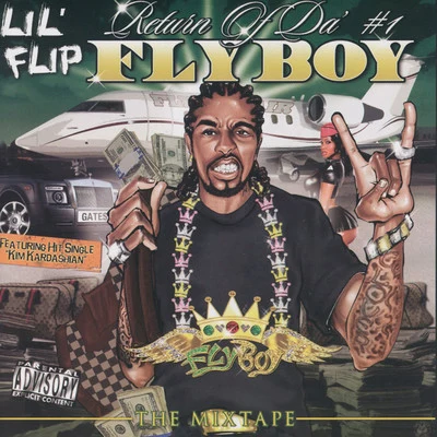 Return of Da #1 Flyboy 專輯 Lil Flip/Absent