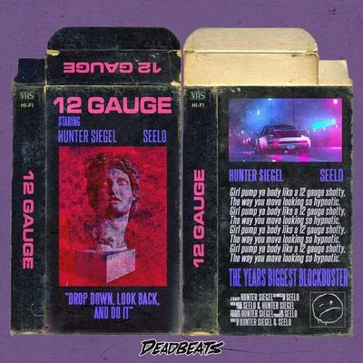 12 Gauge 專輯 Hunter Siegel/Zeds Dead