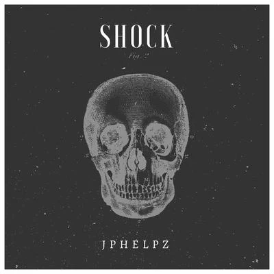 SHOCK 專輯 JPhelpz