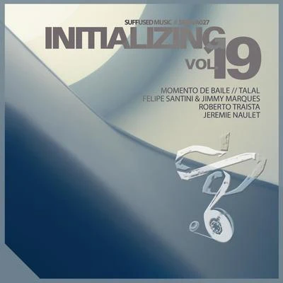 Initializing, Vol. 19 专辑 Talal