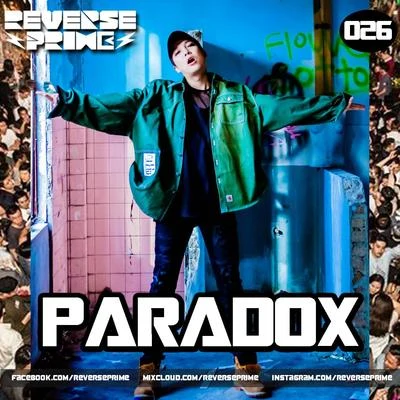 Reverse Prime｜Mixset Vol.26 Paradox 專輯 Reverse Prime/Krimsonn