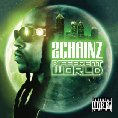 Different world 專輯 2 Chainz