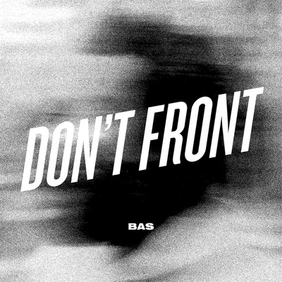 Dont Front 專輯 Bas/Anik Khan