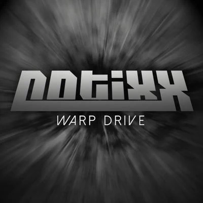 Warp Drive 專輯 Notixx