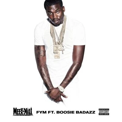 FYM (feat. Boosie BadAzz) 專輯 Meek Mill/Omelly