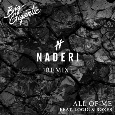 All of Me (Naderi Remix) 專輯 Big Gigantic