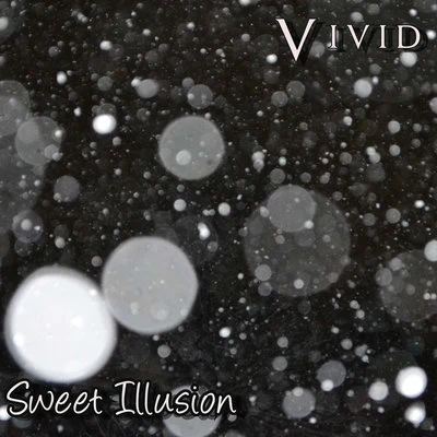 Sweet Illusion 專輯 Vivid