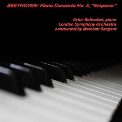 Artur SchnabelFrederick W. Gaisberg Beethoven: Piano Concerto No. 5 "Emperor"