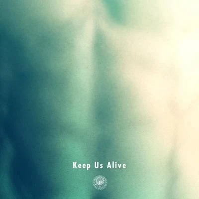 Keep Us Alive 专辑 AMPM/Michael Kaneko