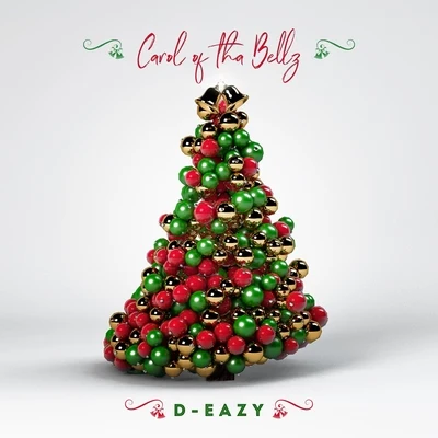 Carol of Tha Bellz 专辑 D-Eazy/Phil