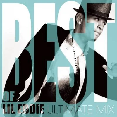 Best of Lil Eddie: Ultimate Non-Stop Mix 專輯 MONROE/Lil Eddie