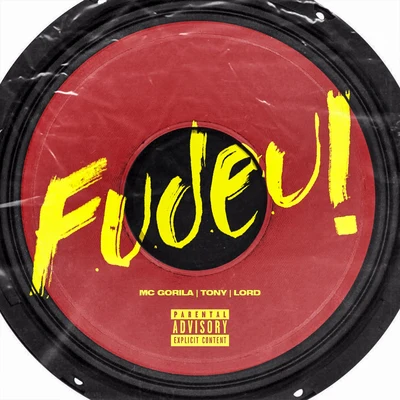 Fudeu! 專輯 Mc Gorila/Dj Lindão