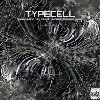 Containment (Vex Remix)Superior (Detoxic Remix) 专辑 Typecell/Bohemian