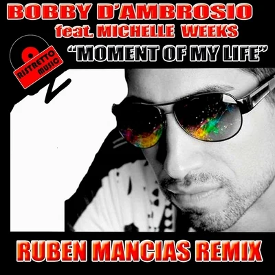 Moment Of My Life 專輯 Bobby dAmbrosio