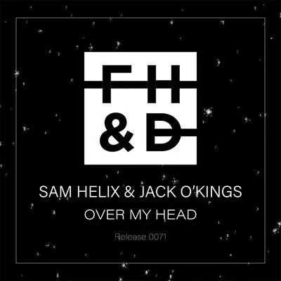 Over My Head 專輯 Jack OKings/Sebastian Alm