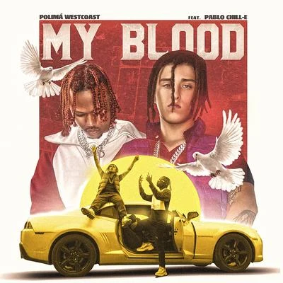 MY BLOOD 專輯 Polimá Westcoast/Marshmello