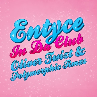 In da Club (Oliver Twizt & Polymorphic Remixes) 专辑 Oliver Twizt