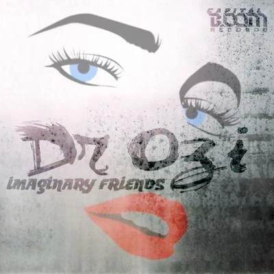 Imaginary Friends EP 专辑 Dr. Ozi