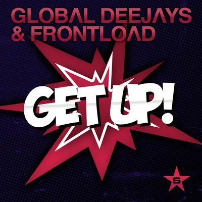 Get Up! 专辑 Puppah Nas-T/Global Deejays/Danny Marquez