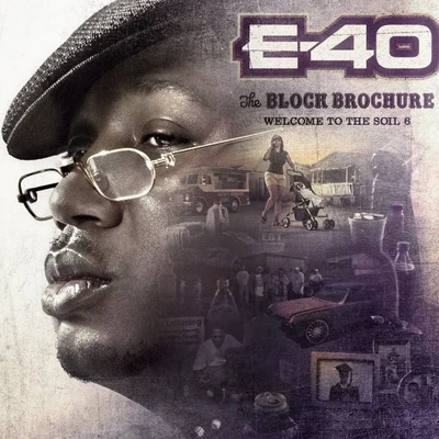 The Block Brochure-Welcome To The Soil Vol. 6 專輯 E-40