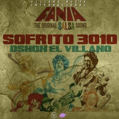 Sofrito 3010 (feat. Fania) - Single 專輯 Raul/Dshon El Villano/Luks