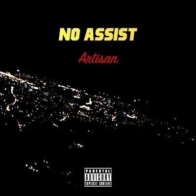 No Assist 專輯 Artisan