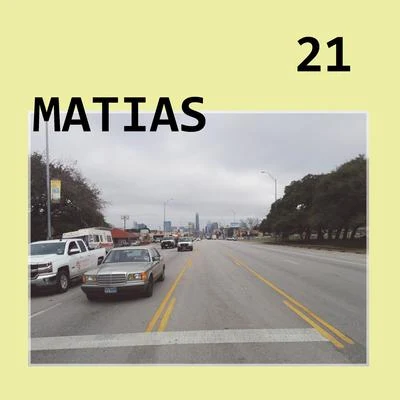 21 專輯 Matias