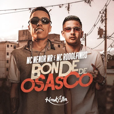 Bonde de Osasco 专辑 Brandon Louis/Mc Rodolfinho/J Nup