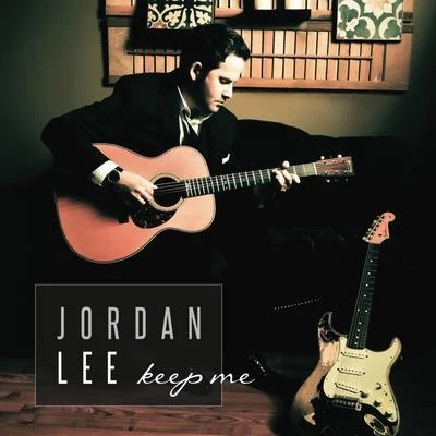 Keep Me 專輯 Jordan Lee/Dabeull